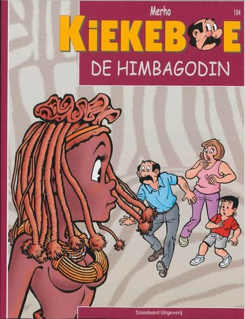 De Himbagodin / Kiekeboe / 104 9789002217401 Merho, Boeken, Verzenden, Gelezen, Merho