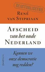 Afscheid van het oude Nederland 9789025320768, Verzenden, René van Stipriaan