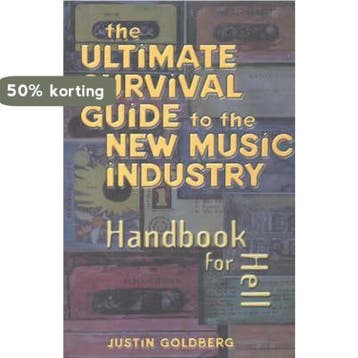 The Ultimate Survival Guide to the New Music Industry, Verzenden, Justin Goldberg