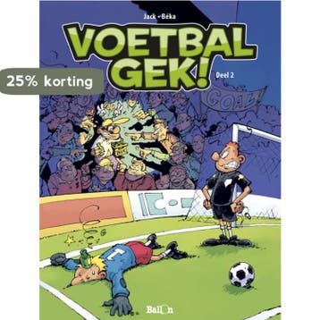 Voetbalgek! / deel 2 / Voetbalgek! / 2 9789063349707, Boeken, Verzenden, Zo goed als nieuw