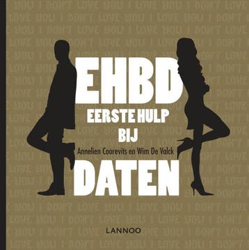 Eerste hulp bij daten 9789401413749 Wim De Valck, Livres, Loisirs & Temps libre, Verzenden, Wim De Valck