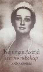 Koningin Astrid 9789052403243 A. Sparre, Boeken, Verzenden, Gelezen, A. Sparre