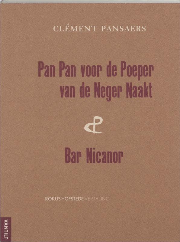 Pan pan voor de Poeper van de Neger Naakt ; Bar Nicanor /, Livres, Poèmes & Poésie, Envoi