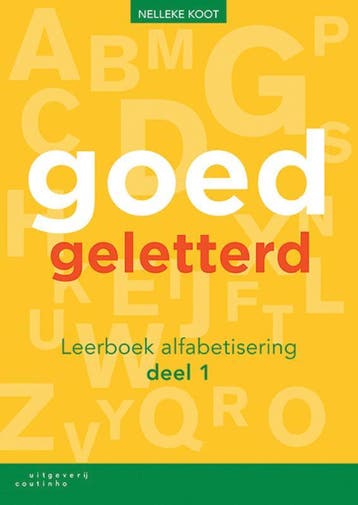 deel 1 alfabetisering / Goedgeletterd / Leerboek, Verzenden, Zo goed als nieuw, Nelleke Koot