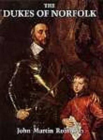 The Dukes of Norfolk 9780850339734 John Martin Robinson, Verzenden, John Martin Robinson