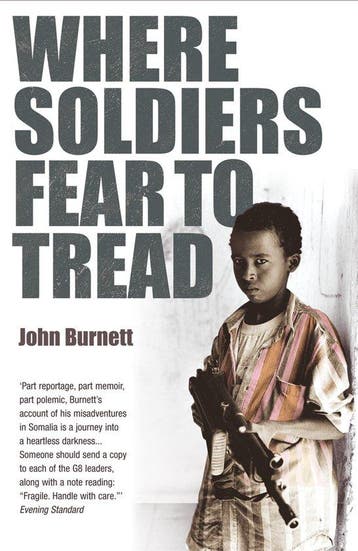 Where Soldiers Fear To Tread 9780099464990 John Burnett, Verzenden, Zo goed als nieuw, John Burnett