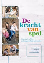 De kracht van spel 9789085600930 Annerieke Boland, Boeken, Verzenden, Gelezen, Annerieke Boland
