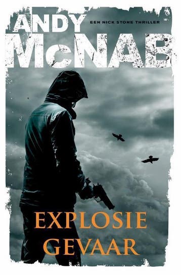 Explosiegevaar / Nick Stone / 17 9789400506398 Andy McNab, Verzenden, Gelezen, Andy McNab