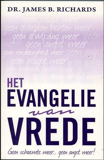 Het evangelie van vrede 9789074115872 James B. Richards, Verzenden, James B. Richards