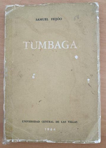 Samuel Feijóo - Tumbaga...mit Widmung seines persönlichen