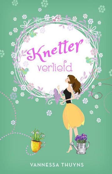 Knetterverliefd 9789492585370 Vannessa Thuyns, Verzenden, Vannessa Thuyns