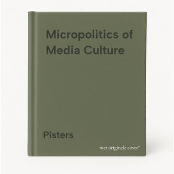 Micropolitics of Media Culture 9789053564738 Pisters, Verzenden, Pisters