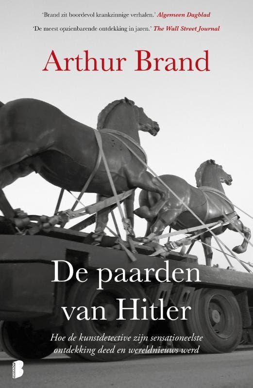De paarden van Hitler 9789022583128 Arthur Brand, Livres, Thrillers, Envoi