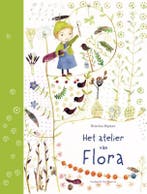 Het atelier van Flora 9789089673091 Kristina Digman, Verzenden, Kristina Digman