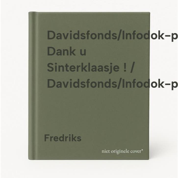 Davidsfonds/Infodok-prentenboeken Dank u Sinterklaasje ! /, Livres, Livres pour enfants | 4 ans et plus, Envoi
