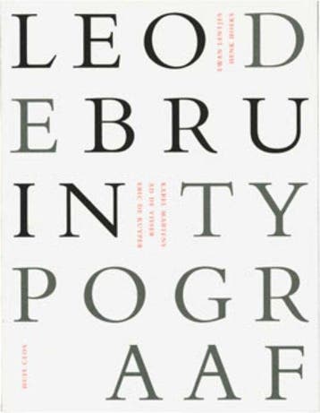 Leo de Bruin typograaf / Huis Clos-reeks / 36 9789079020096, Verzenden, Gelezen, Ewan Lentjens