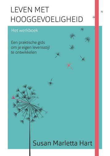 Leven Met Hooggevoeligheid-Het Werkboek | Nieuw, Boeken, Verzenden, Nieuw, Susan Marletta Hart