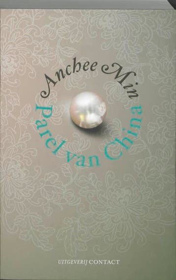 Parel van China 9789025427092 Anchee Min, Verzenden, Anchee Min