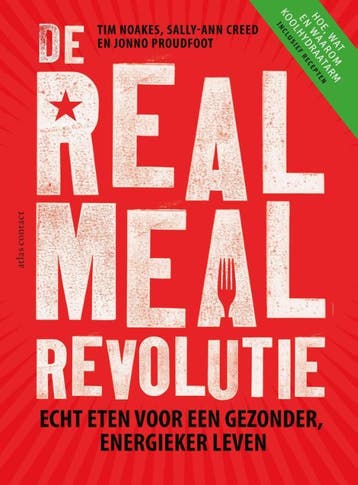 De real meal revolutie 9789045031118 Tim Noakes, Verzenden, Gelezen, Tim Noakes