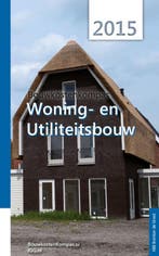 Bouwkostenkompas woning- en utiliteitsbouw 2015, Verzenden, Gelezen, T.C. de Groot