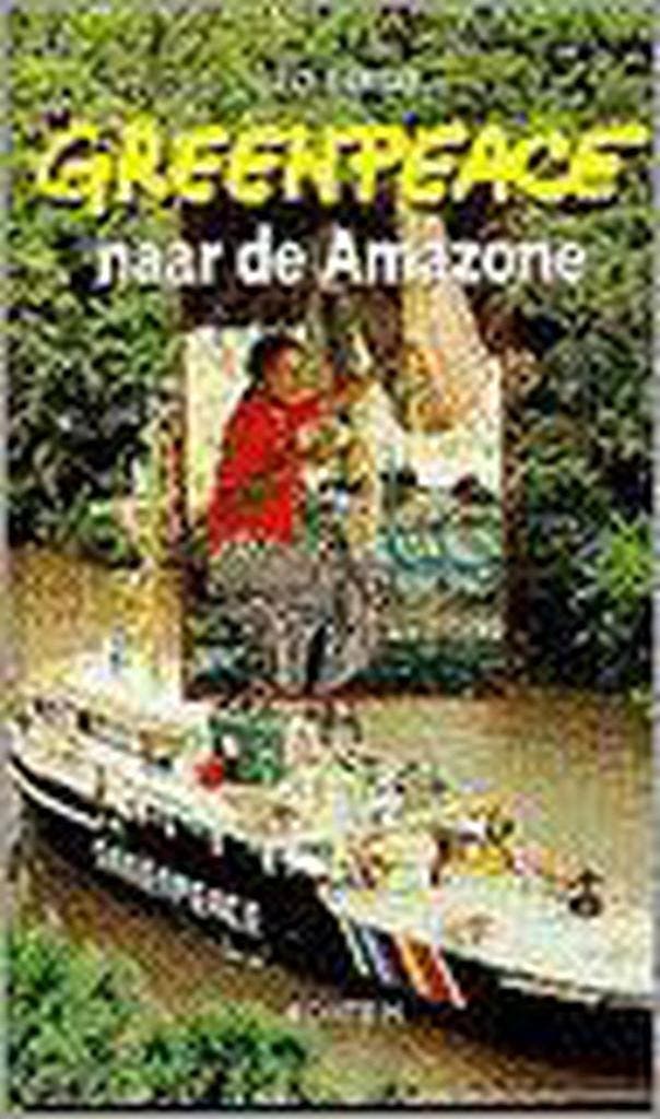 Greenpeace naar de Amazone 9789026113277 L. Bersee, Livres, Livres pour enfants | Jeunesse | 13 ans et plus, Envoi