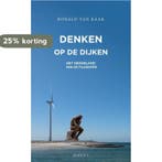 Denken op de dijken 9789463389044 Ronald van Raak, Verzenden, Ronald van Raak