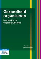 Gezondheid organiseren 9789036821285 Hester Vermeulen, Verzenden, Zo goed als nieuw, Hester Vermeulen