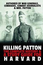 Killing Patton 9781502781918 War Generals & Comrades, Verzenden, War Generals & Comrades