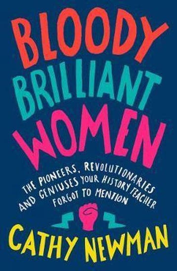 Bloody Brilliant Women 9780008241711 Cathy Newman, Verzenden, Zo goed als nieuw, Cathy Newman