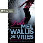 Vals 9789026128141 Mel Wallis de Vries, Verzenden, Mel Wallis de Vries