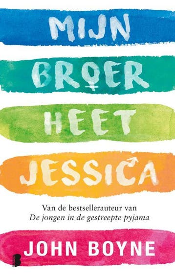 Mijn broer heet Jessica 9789022587546 John Boyne, Boeken, Verzenden, Zo goed als nieuw, John Boyne