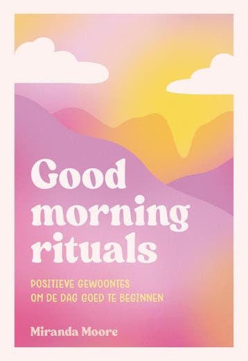 Good morning rituals 9789036646710 Miranda Moore, Verzenden, Miranda Moore