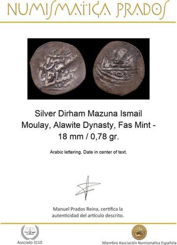 Alawietische dynastie. Ismail Moulay. Mazuna Dirham