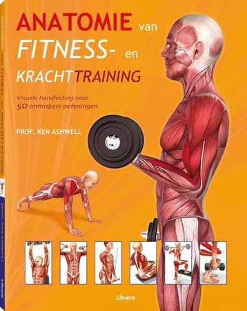 Anatomie van fitness- en krachttraining 9789089983886, Boeken, Verzenden, Zo goed als nieuw, Ashwell Ken