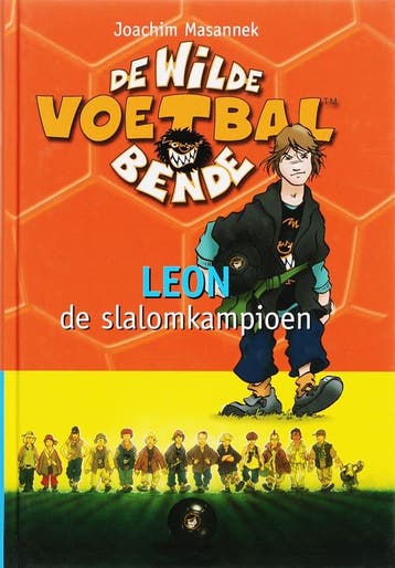Leon, de slalomkampioen / De wilde voetbalbende / 1, Verzenden, Gelezen, Joachim Masannek