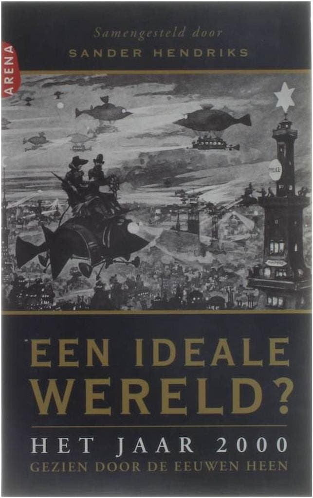 Een ideale wereld ? 9789069743783, Boeken, Literatuur, Gelezen, Verzenden