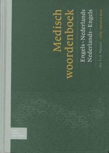 Medisch woordenboek Engels-Nederlands/Nederlands-Engels, Boeken, Verzenden, Gelezen, F.J.A. Mostert