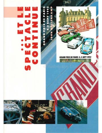 ... ET LE SPECTACLE CONTINUE, GRAND PRIX DE PARIS 4-5 SEPT