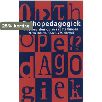 Orthopedagogiek 9789066653085, Boeken, Verzenden, Gelezen