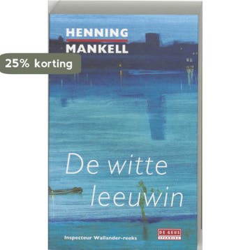 De witte leeuwin / Inspecteur Wallander-reeks / 3, Verzenden, Henning Mankell