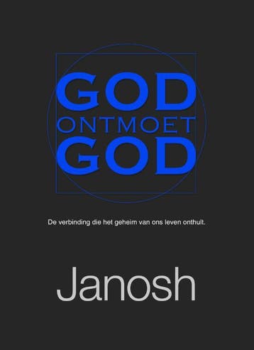 God ontmoet god 9789079482078 Janosh, Verzenden, Janosh
