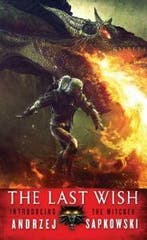The Last Wish / The Witcher 9780316029186 Andrzej Sapkowski, Verzenden, Gelezen, Andrzej Sapkowski