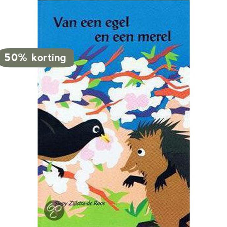 Van een egel en een merel 9789029706117 Siepy Zijlstra, Boeken, Kinderboeken | Jeugd | 13 jaar en ouder, Gelezen, Verzenden