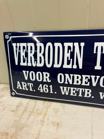 Verboden Toegang voor Onbevoegden – Emaille