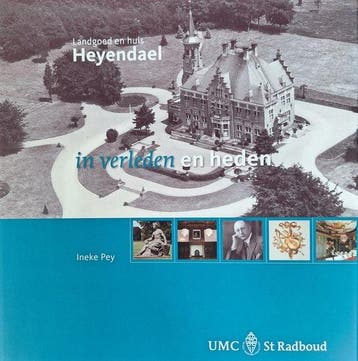 Landgoed en huis Heyendael in verleden en heden - I. Pey, Boeken, Verzenden, Gelezen, I. Pey