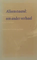 Alleenstaand: een ander verhaal 9789029711951 Annelies Barth, Verzenden, Annelies Barth