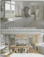 Compendium oude bouwmaterialen 9789089440259 W. Pauwels, Verzenden, W. Pauwels