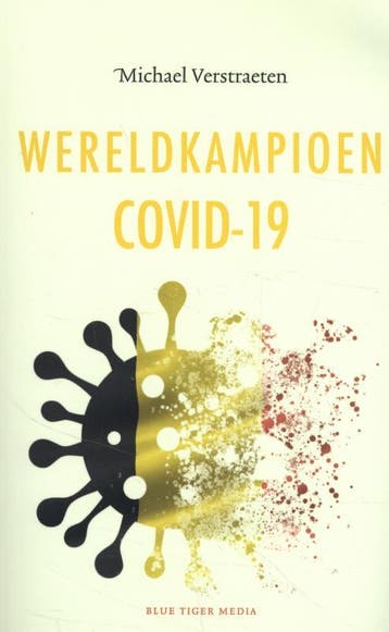 Wereldkampioen COVID-19 9789492161956 Michael Verstraeten, Boeken, Verzenden, Zo goed als nieuw, Michael Verstraeten