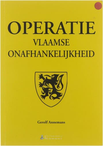 Operatie Vlaamse onafhankelijkheid 9789078898108 G. Annemans, Boeken, Verzenden, Gelezen, G. Annemans