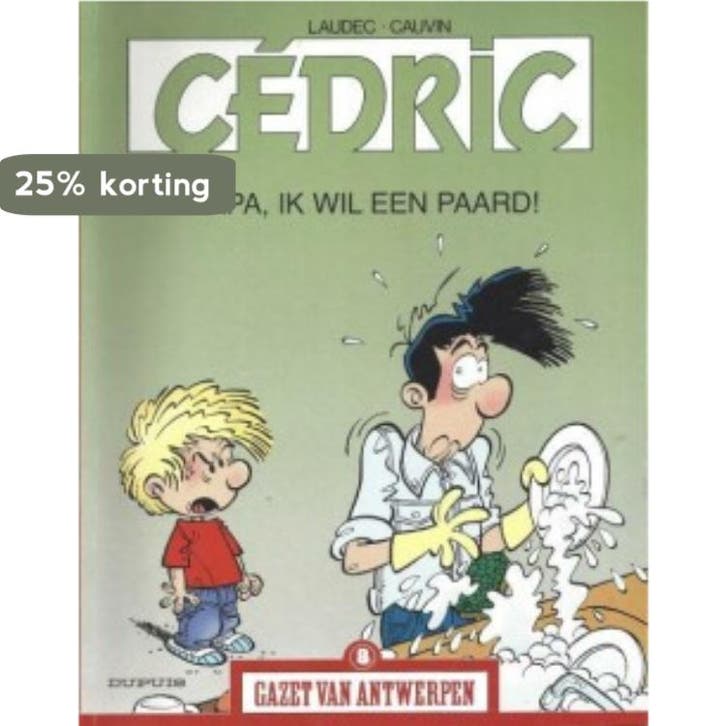 Cédric - Papa, ik wil een paard / Gazet van Antwerpen / 8, Livres, BD, Envoi